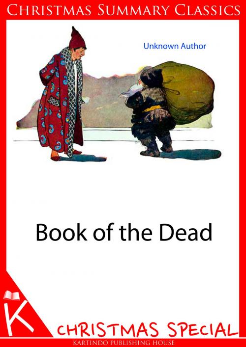 Cover of the book Book of the Dead [Christmas Summary Classics] by UNKNOWN, Zhingoora Books