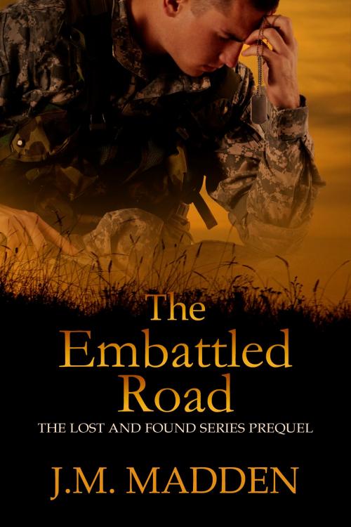 Cover of the book The Embattled Road by J.M. Madden, J.M. Madden