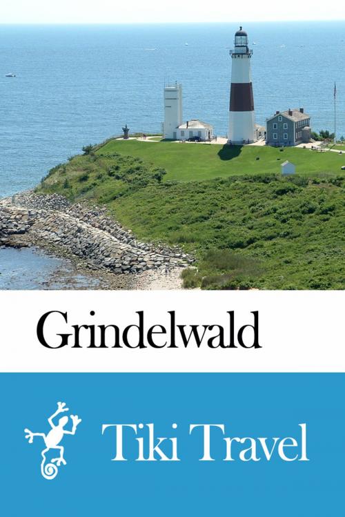 Cover of the book Grindelwald (Switzerland) Travel Guide - Tiki Travel by Tiki Travel, Tiki Travel