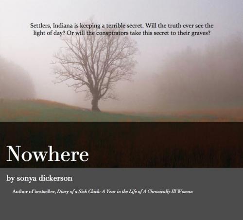 Cover of the book Nowhere by Sonya Dickerson, BabyGirl Publishing