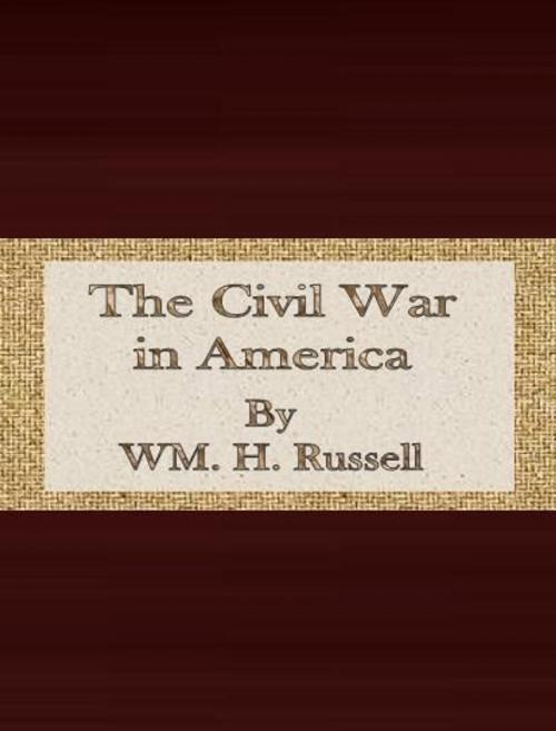 Cover of the book The Civil War in America by WM. H. Russell, cbook