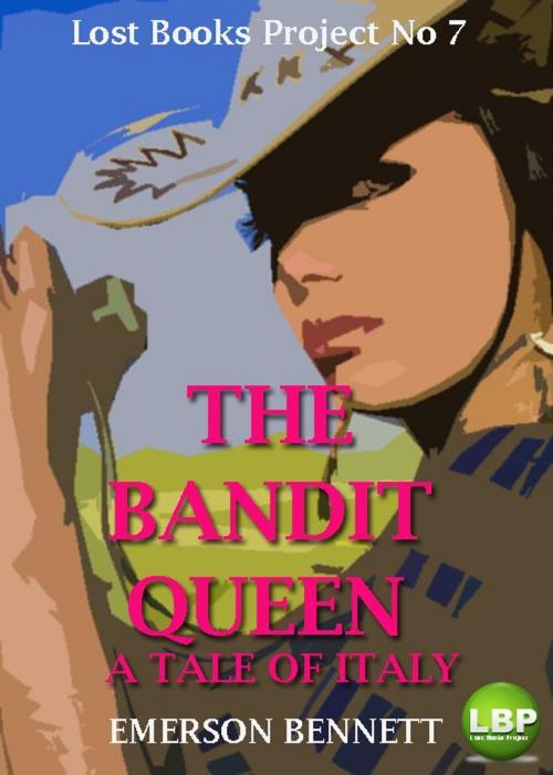 Cover of the book THE BANDIT QUEEN by EMERSON BENNETT, Grasshopper books