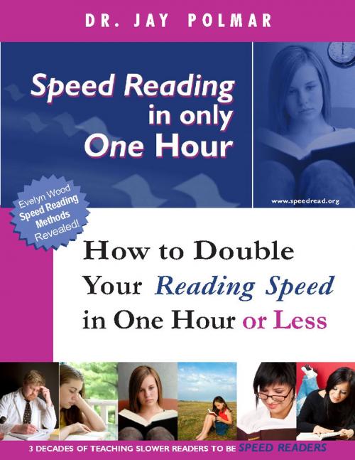 Cover of the book Speed Reading In Only One Hour (or Less) by Dr Jay Polmar, speedread.org