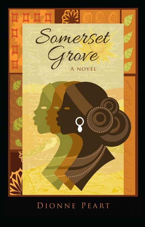 Cover of the book Somerset Grove by Dionne Peart, Clarendon Books LLC