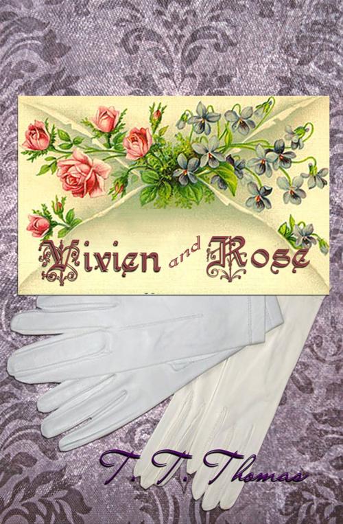Cover of the book Vivien and Rose by T.T. Thomas, Bon View Publishing