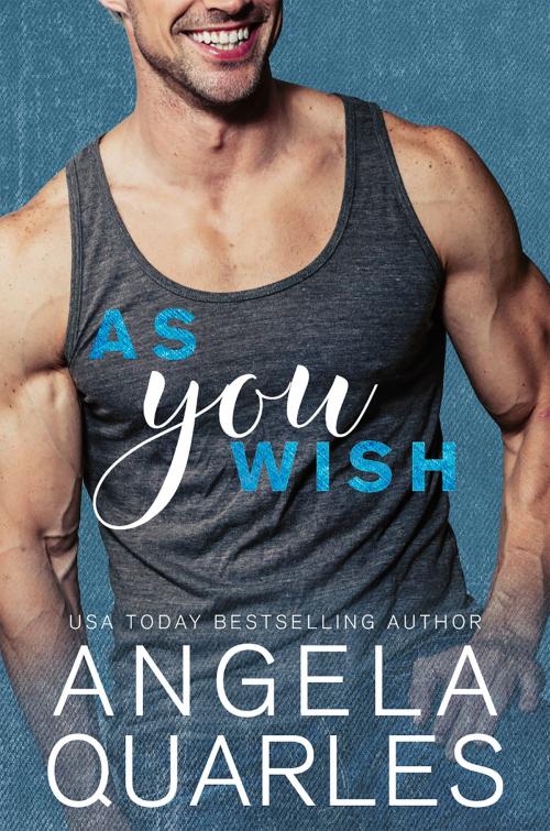 Cover of the book As You Wish by Angela Quarles, Angela Quarles