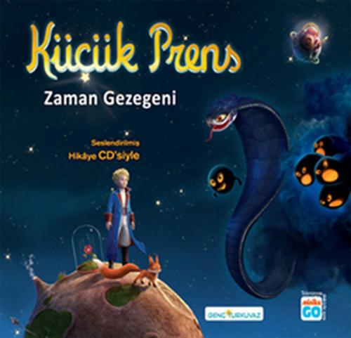 Cover of the book Küçük Prens Zaman Gezegeni (Seslendirilmilş Hikaye Cd'siyle) by Kolektif, Turkuvaz