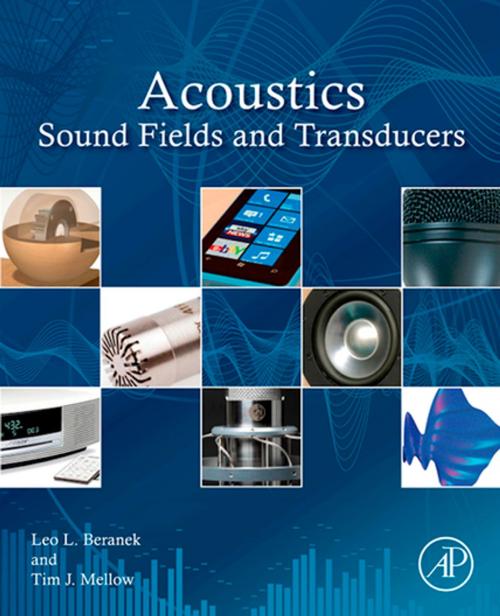 Cover of the book Acoustics: Sound Fields and Transducers by Tim Mellow, Elsevier Science