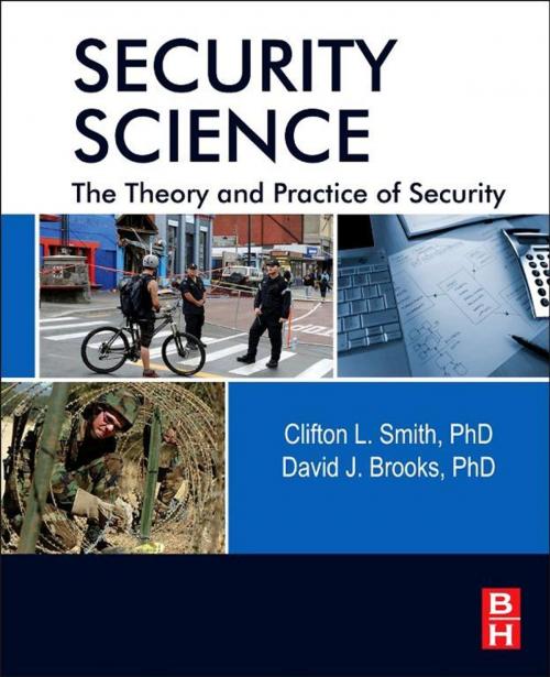 Cover of the book Security Science by Clifton Smith, David J Brooks, Elsevier Science