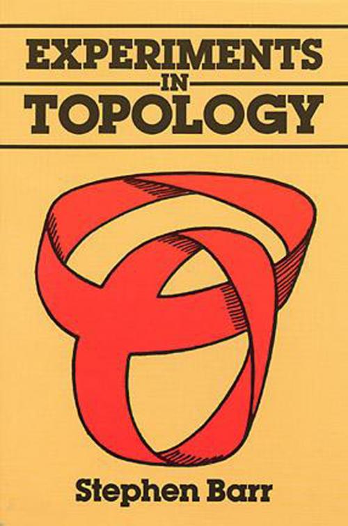 Cover of the book Experiments in Topology by Stephen Barr, Dover Publications