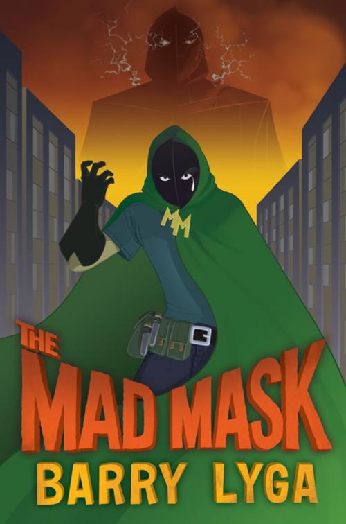 Cover of the book Archvillain #2: Mad Mask by Barry Lyga, Scholastic Inc.