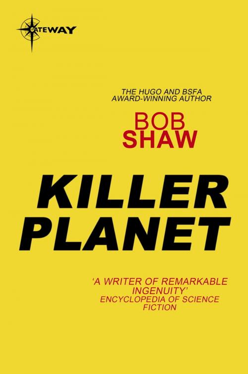 Cover of the book Killer Planet by Bob Shaw, Orion Publishing Group