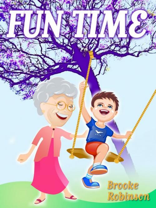 Cover of the book Fun Time by Brooke Robinson, Brooke Robinson