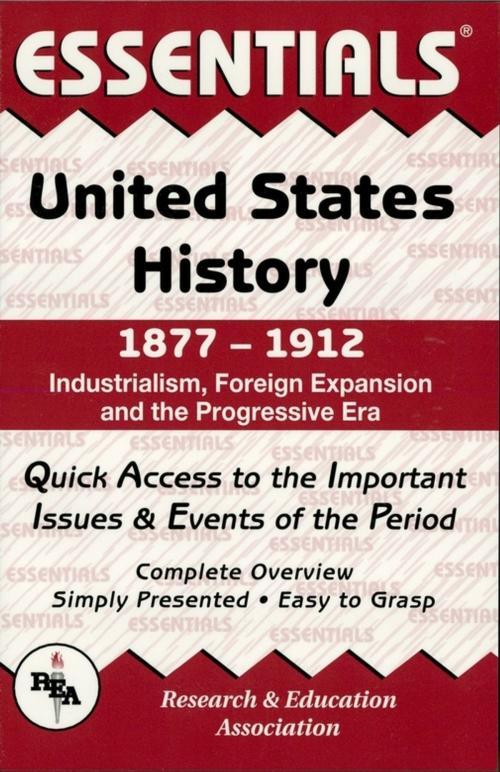 Cover of the book United States History: 1877 to 1912 Essentials by Salvatore Prisco, Research & Education Association