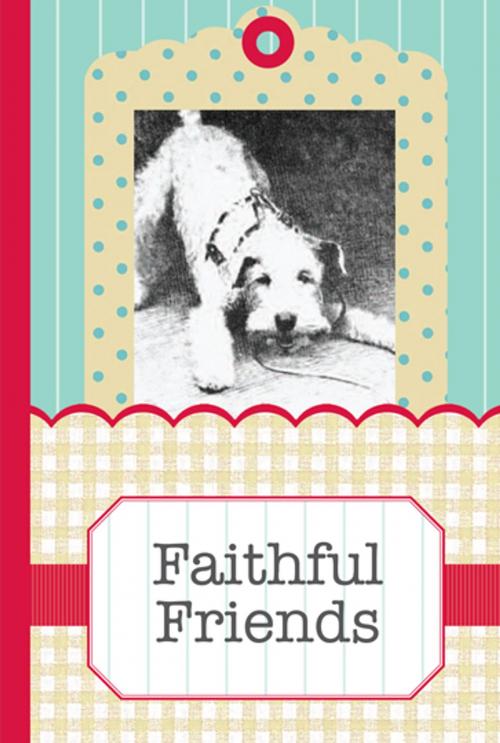 Cover of the book Faithful Friends by River House Media, Andrews McMeel Publishing, LLC