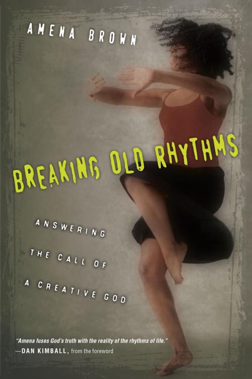 Cover of the book Breaking Old Rhythms by Amena Brown, IVP Books