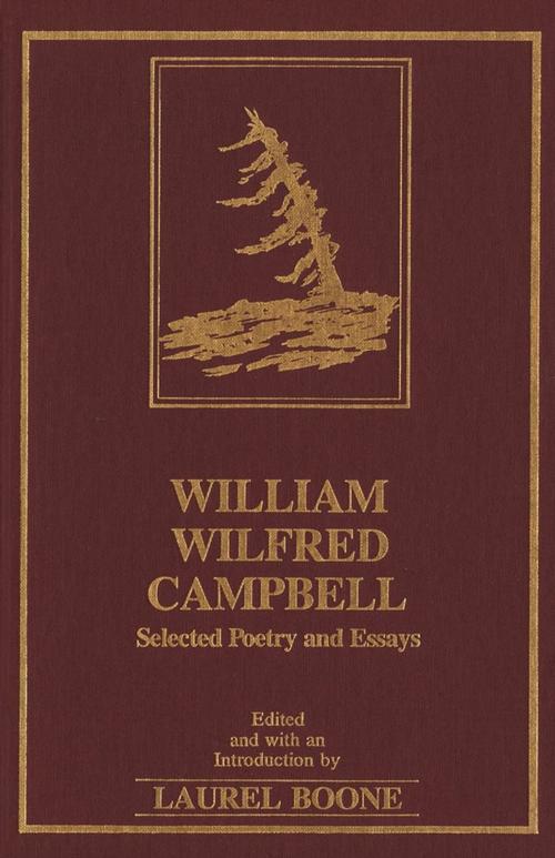 Cover of the book William Wilfred Campbell by , Wilfrid Laurier University Press