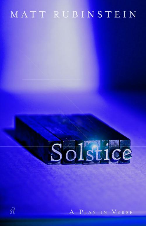 Cover of the book Solstice: the Play by Matt Rubinstein, Ligature