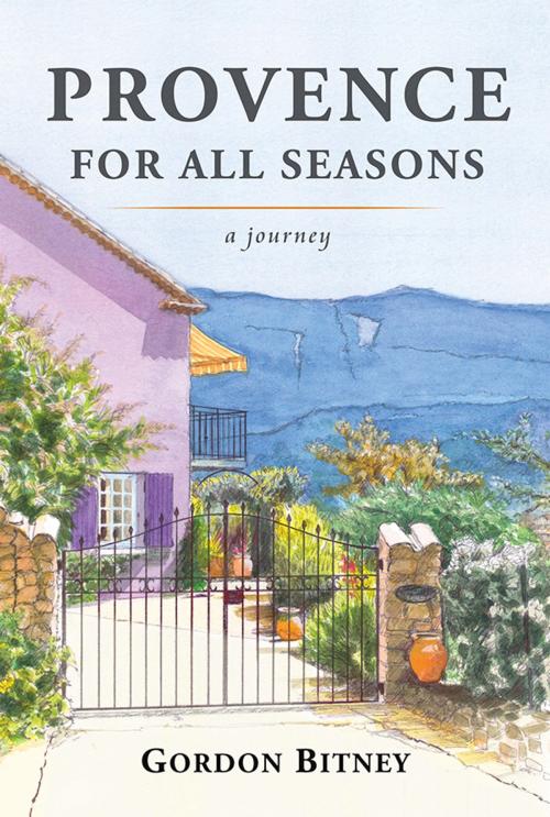 Cover of the book Provence for all Seasons by Gordon Bitney, Ardath House