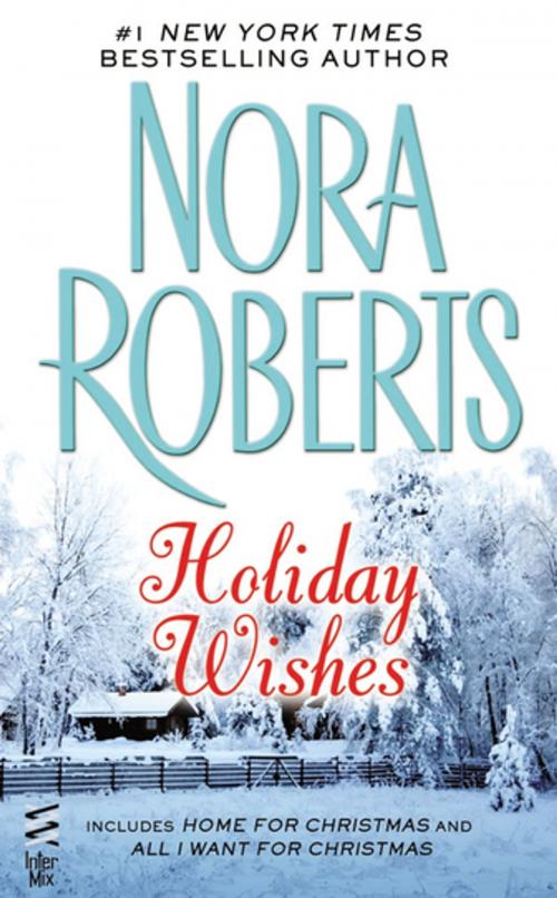 Cover of the book Holiday Wishes by Nora Roberts, Penguin Publishing Group
