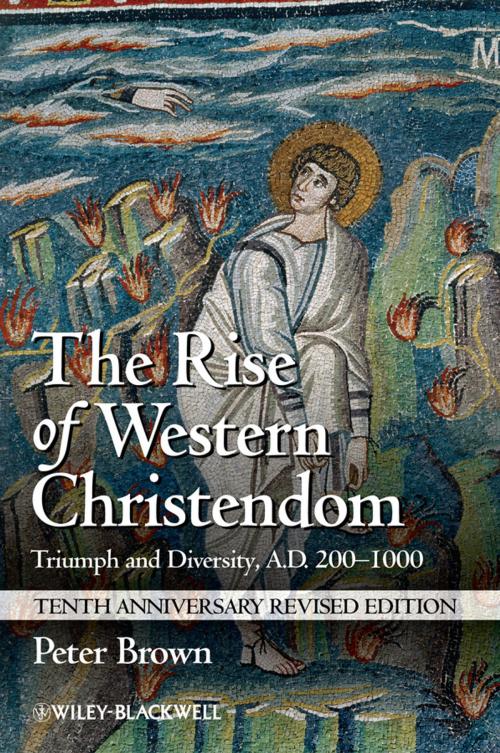 Cover of the book The Rise of Western Christendom by Peter Brown, Wiley