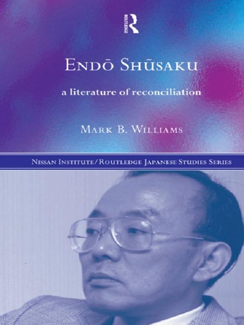 Cover of the book Endö Shüsaku by Mark B. Williams, Taylor and Francis