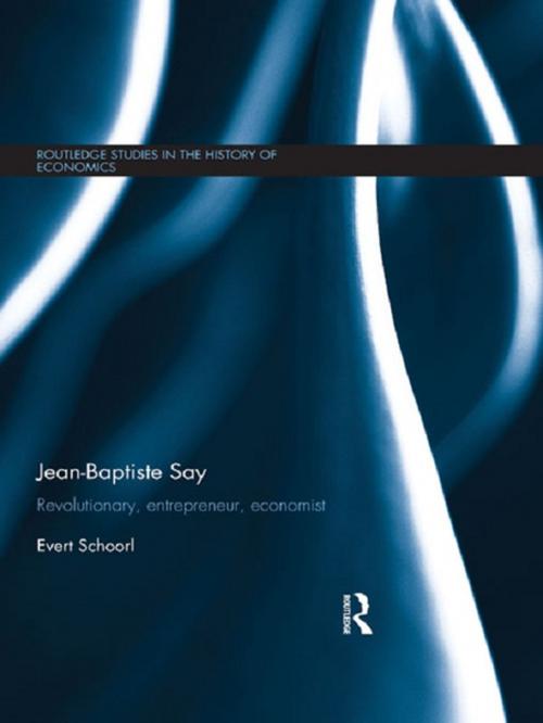 Cover of the book Jean-Baptiste Say by Evert Schoorl, Taylor and Francis