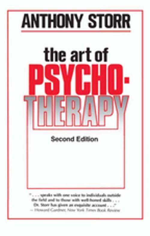 Cover of the book The Art of Psychotherapy by Anthony Storr, Taylor and Francis