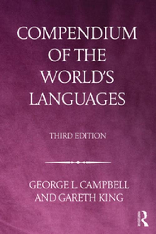 Cover of the book Compendium of the World's Languages by George L. Campbell, Gareth King, Taylor and Francis