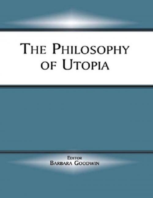Cover of the book The Philosophy of Utopia by , Taylor and Francis