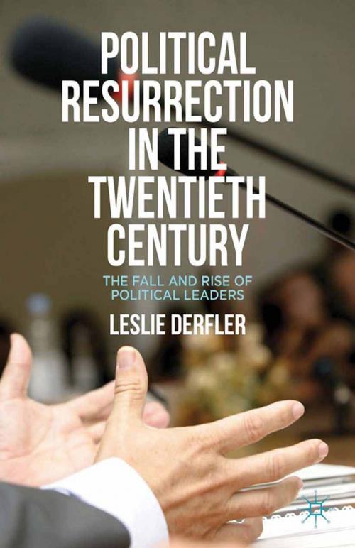 Cover of the book Political Resurrection in the Twentieth Century by L. Derfler, Palgrave Macmillan US