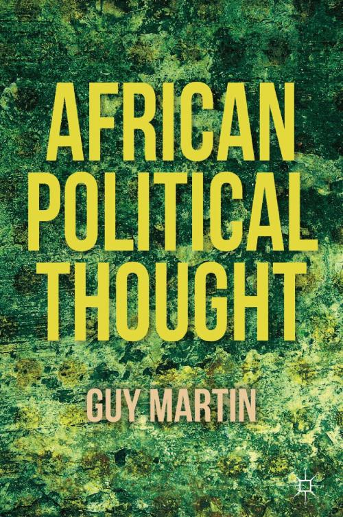 Cover of the book African Political Thought by G. Martin, Palgrave Macmillan US