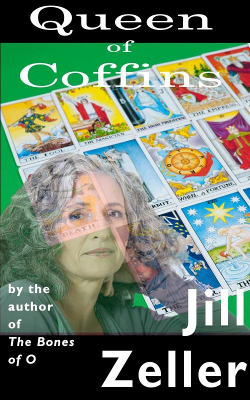 Cover of the book Queen of Coffins by Jill Zeller, J Z Morrison Press