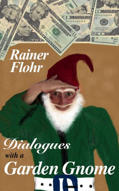Cover of the book Dialogues with a Garden Gnome by R Flohr, R Flohr