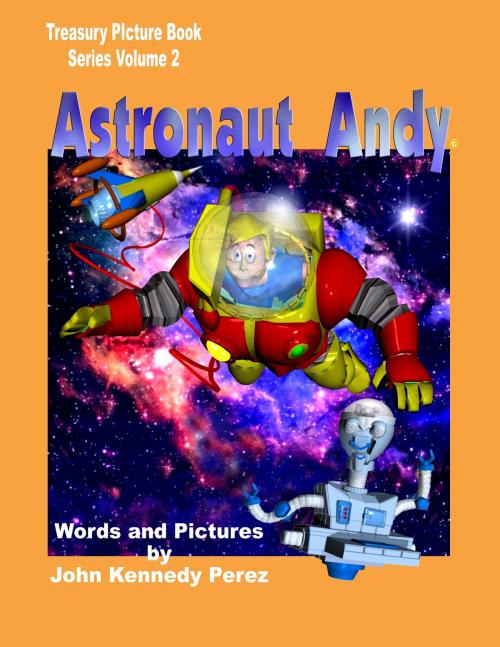 Cover of the book Astronaut Andy by John Perez, John Perez