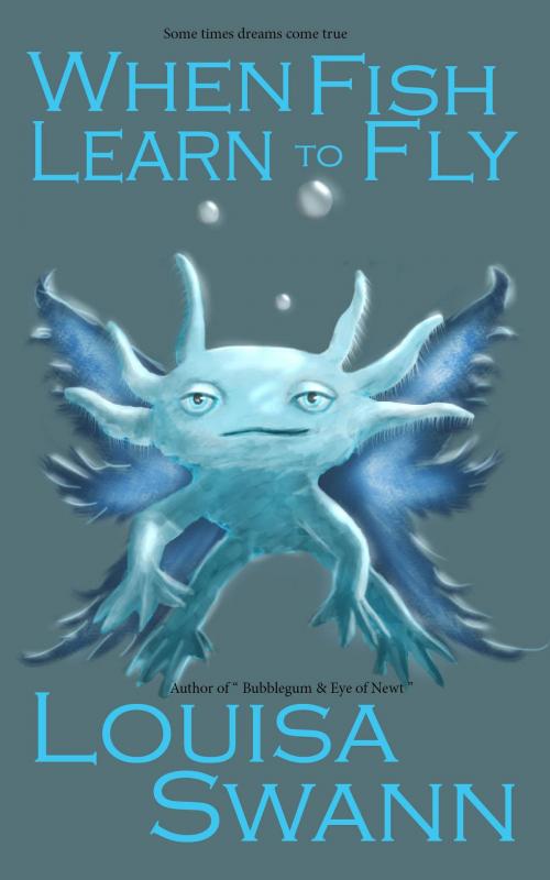 Cover of the book When Fish Learn to Fly by Louisa Swann, Eye of the Eagle