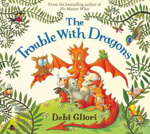 Cover of the book The Trouble With Dragons by Debi Gliori, Bloomsbury Publishing