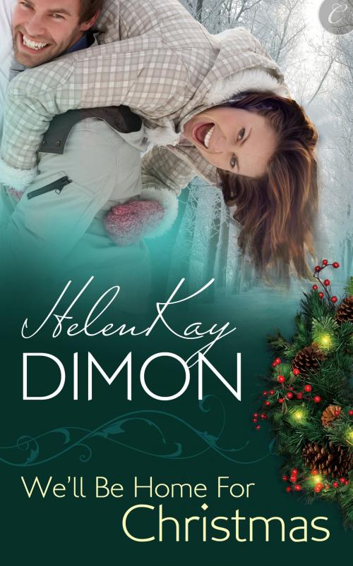 Cover of the book We'll Be Home for Christmas by HelenKay Dimon, Carina Press