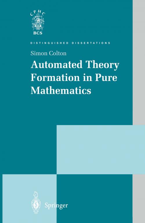 Cover of the book Automated Theory Formation in Pure Mathematics by Simon Colton, Springer London