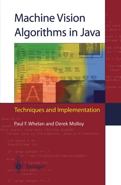 Cover of the book Machine Vision Algorithms in Java by Paul F. Whelan, Derek Molloy, Springer London