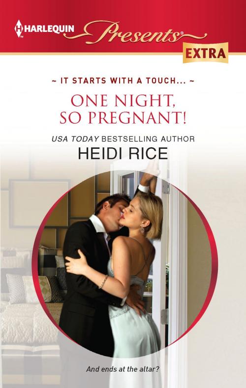 Cover of the book One Night, So Pregnant! by Heidi Rice, Harlequin