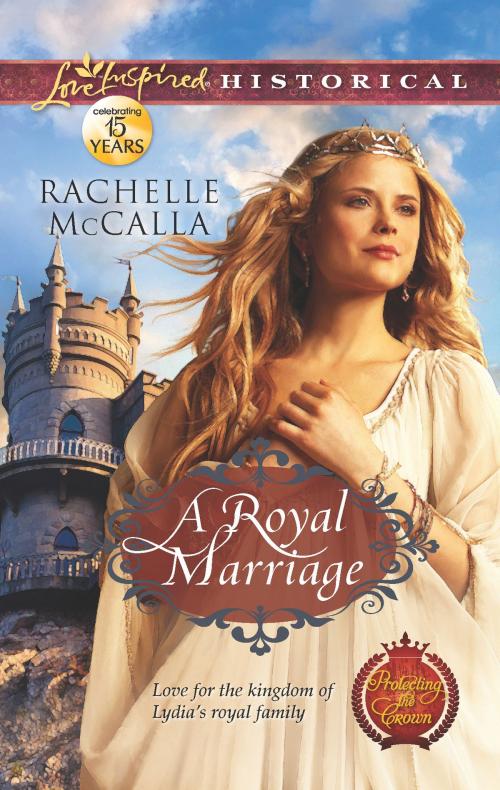 Cover of the book A Royal Marriage by Rachelle McCalla, Harlequin