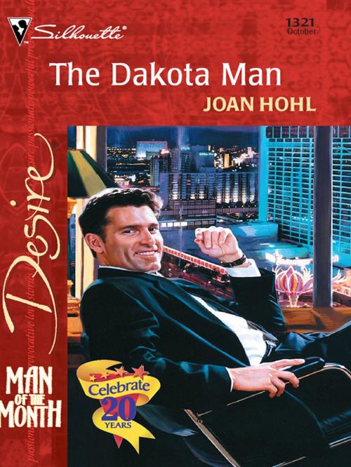 Cover of the book THE DAKOTA MAN by Joan Hohl, Silhouette