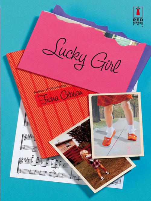 Cover of the book Lucky Girl by Fiona Gibson, Red Dress Ink