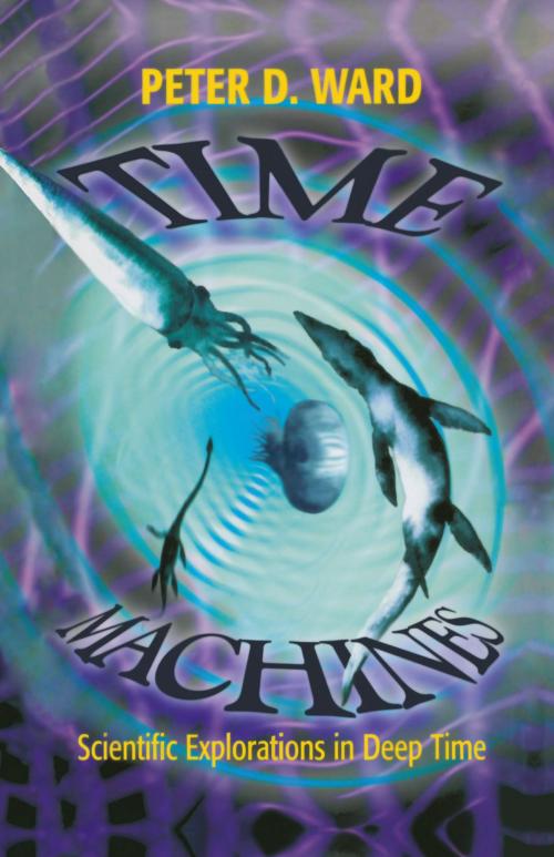 Cover of the book Time Machines by Peter D. Ward, Springer New York