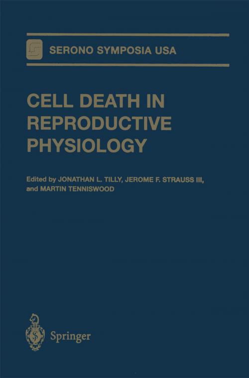 Cover of the book Cell Death in Reproductive Physiology by , Springer New York