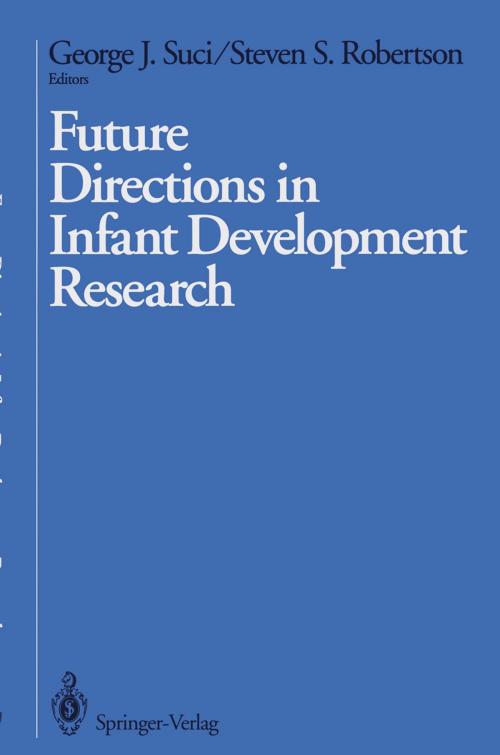 Cover of the book Future Directions in Infant Development Research by , Springer New York