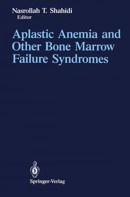 Cover of the book Aplastic Anemia and Other Bone Marrow Failure Syndromes by , Springer New York