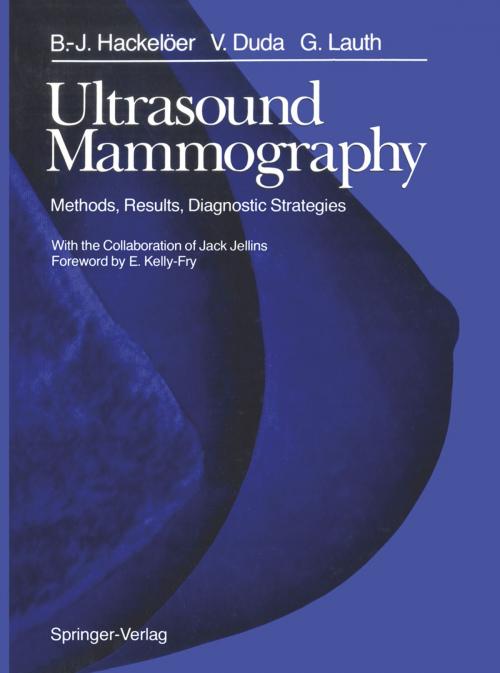 Cover of the book Ultrasound Mammography by Jack Jellins, Bernd-Joachim Hackelöer, Barbara Kelly-Fry, Günther Lauth, Volker Duda, Springer New York