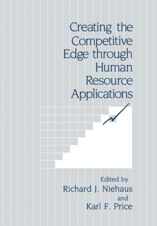 Cover of the book Creating the Competitive Edge through Human Resource Applications by , Springer US